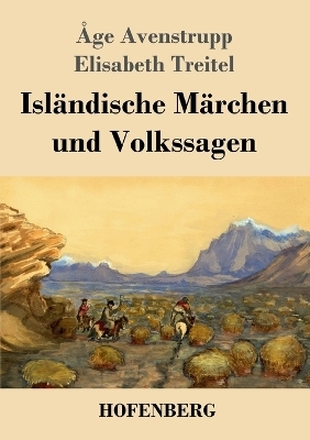 Isl&auml;ndische M&auml;rchen und Volkssagen - 