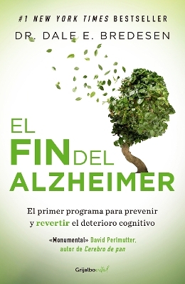 El fin del Alzheimer / The End of Alzheimer's - Dr. Dale E. Bredesen