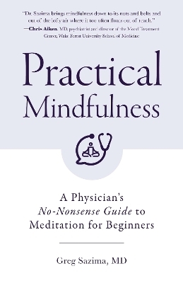 Practical Mindfulness - Greg Sazima