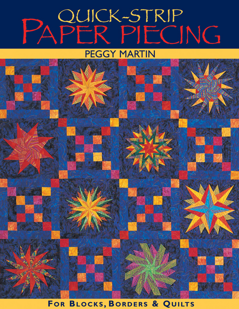 Quick-Strip Paper Piecing -  Peggy Martin