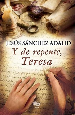 Y de repente  teresa  /  Suddenly, Teresa