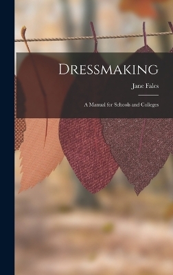 Dressmaking - Jane Fales