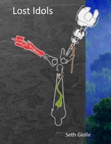 Lost Idols -  Seth Giolle