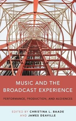 Music and the Broadcast Experience