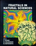 FRACTALS IN NATURAL SCIENCES - 