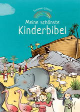 Meine sch&ouml;nste Kinderbibel - Susanne G&ouml;hlich