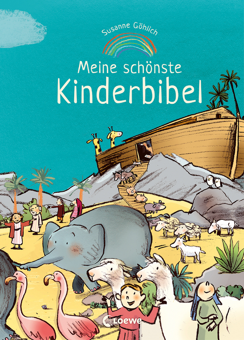 Meine sch&ouml;nste Kinderbibel - Susanne G&ouml;hlich