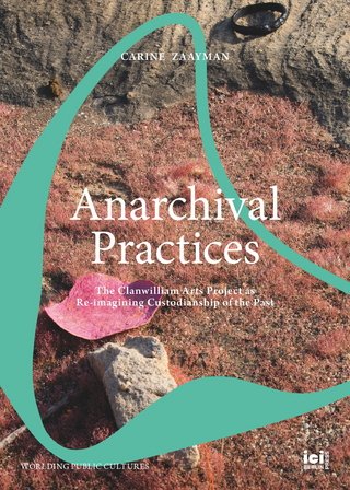 Anarchival Practices
