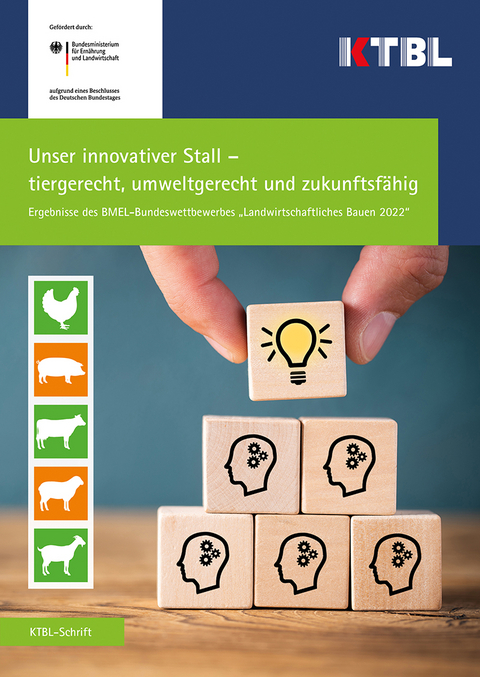 Unser innovativer Stall - tiergerecht, umweltgerecht und zukunftsf&auml;hig - Kerstin Barth, Gerd Franke, Kathrin Huesmann, Fides Marie Lenz, Stefan Neser, Andreas Pelzer, Karin P&ouml;hlmann