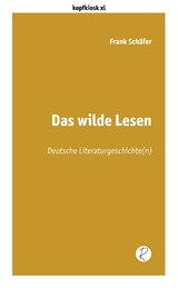 Das wilde Lesen - Frank Sch&auml;fer