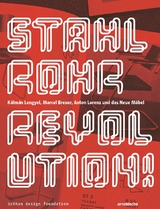 Stahlrohrrevolution! - Susanne Engelhard, Susanne Graner, &Eacute;va Hor&aacute;nyi