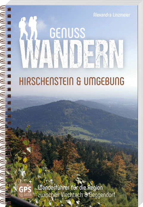 Genusswandern Hirschenstein & Umgebung - Alexandra Linzmeier