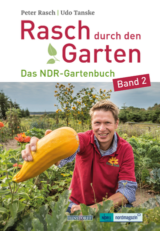 Rasch durch den Garten