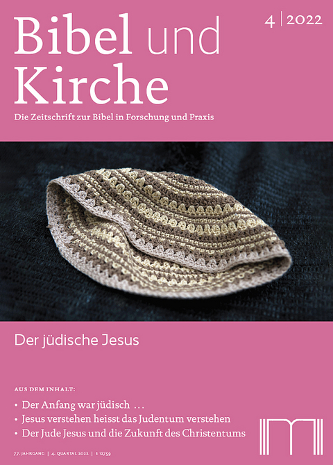 Bibel und Kirche / Der j&uuml;dische Jesus