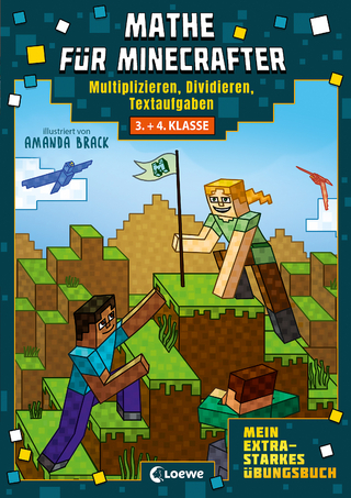 Mathe für Minecrafter - Mein extrastarkes Übungsbuch - 