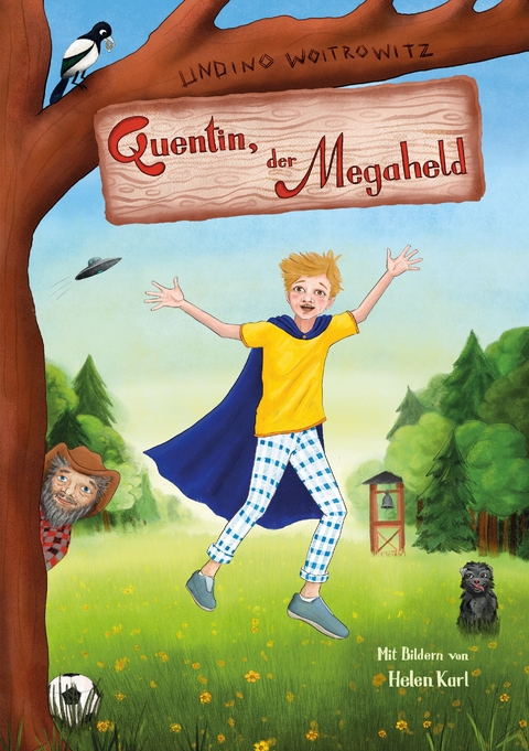 Quentin, der Megaheld - Undino Woitrowitz