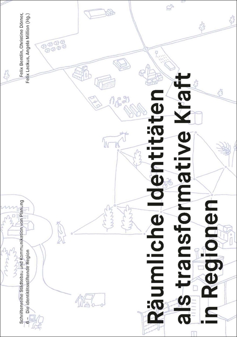 Die identit&auml;tsstiftende Region - 