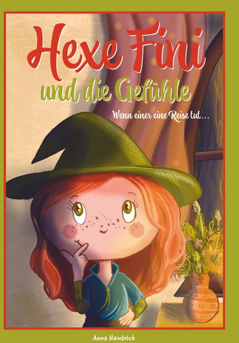 Hexe Fini und die Gef&uuml;hle - Anna Hainb&ouml;ck