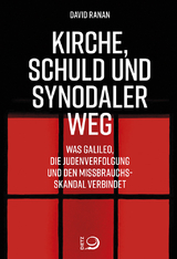 Kirche, Schuld und Synodaler Weg - David Ranan