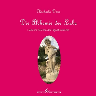 Die Alchemie der Liebe