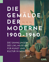Die Gem&auml;lde der Moderne 1900-1960
