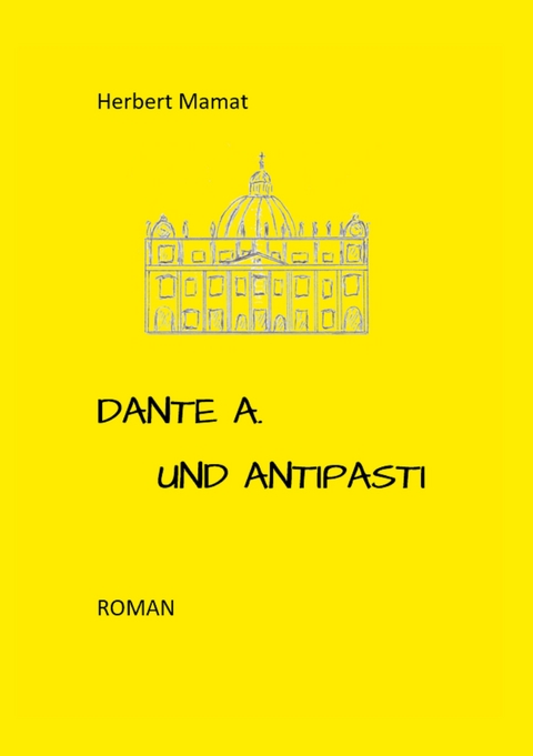 Dante A. und Antipasti - Herbert Mamat