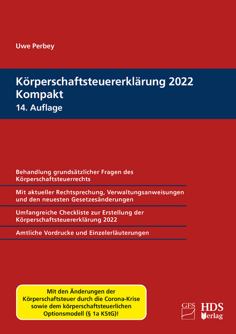 K&ouml;rperschaftsteuererkl&auml;rung 2022 Kompakt - Uwe Perbey