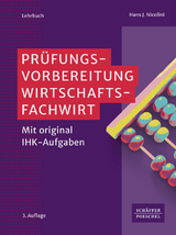 Pr&uuml;fungsvorbereitung Wirtschaftsfachwirt - Hans J. Nicolini