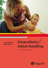 Kinaesthetics Infant Handling - Maietta, Lenny; Hatch, Frank