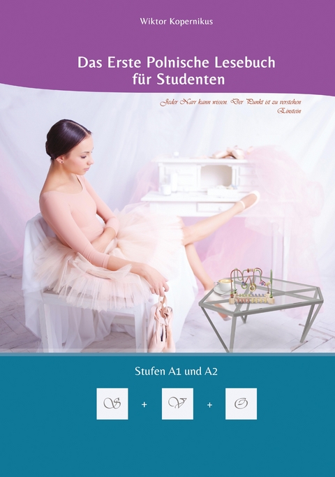 Das Erste Polnische Lesebuch f&uuml;r Studenten - Wiktor Kopernikus