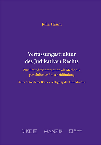 Verfassungsstruktur des Judikativen Rechts - Julia H&auml;nni