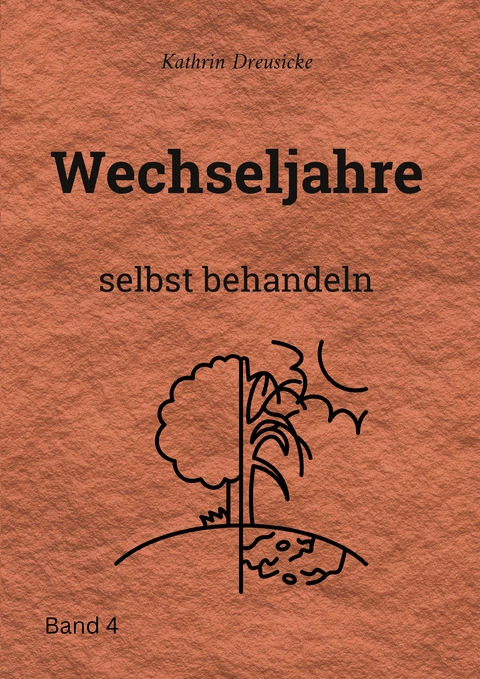 Wechseljahre - Kathrin Dreusicke