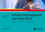 Schmerzmanagement auf einen Blick - Claudia Winkelmann, Anke G&ouml;rgner
