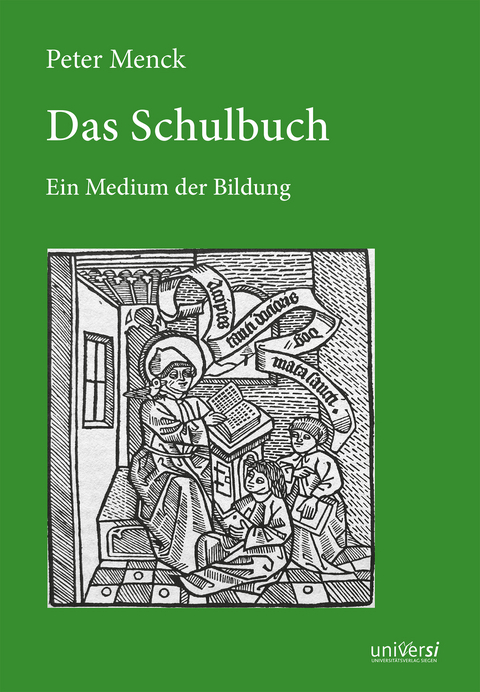Das Schulbuch. Ein Medium der Bildung - Peter Menck