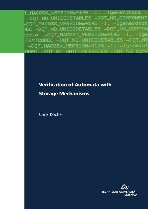 Verification of Automata with Storage Mechanisms - Chris K&ouml;cher