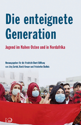Die enteignete Generation - J&ouml;rg Gertel, David Kreuer, Friederike Stolleis