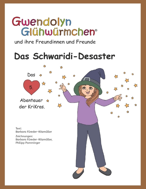 Das Schwaridi-Desaster - Barbara F&uuml;reder-Kitzm&uuml;ller