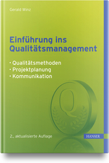 Einf&uuml;hrung ins Qualit&auml;tsmanagement - Gerald Winz
