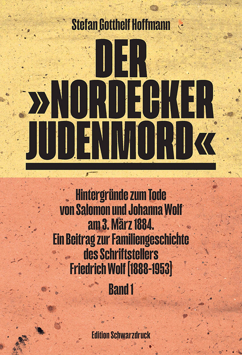 Der "Nordecker Judenmord" - Stefan Gotthelf Hoffmann