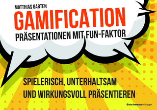 Gamification – Präsentationen mit Fun-Faktor