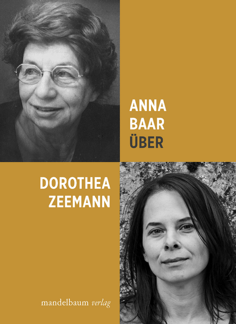 &Uuml;ber Dorothea Zeemann - Anna Baar