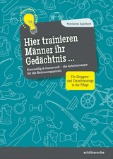 Hier trainieren M&auml;nner ihr Ged&auml;chtnis - Marianne Sporbert
