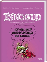 Isnogud Collection: Die Goscinny- und Tabary-Jahre 1962–1969 - René Goscinny
