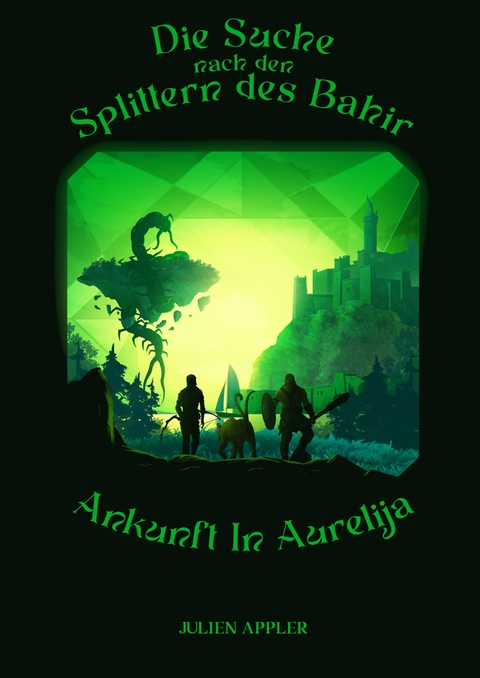Die Suche nach den Splittern des Bahir - Julien Appler
