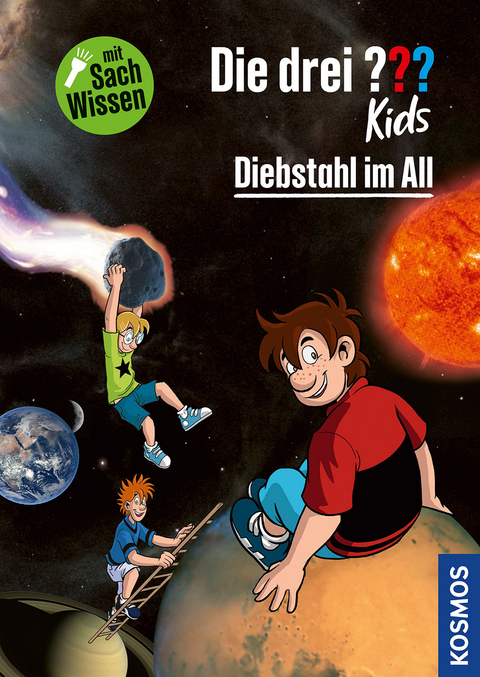 Die drei ??? Kids Diebstahl im All - Anja K&ouml;rner