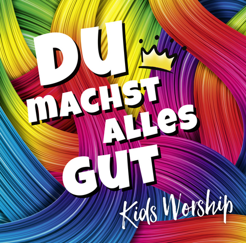 Du machst alles gut