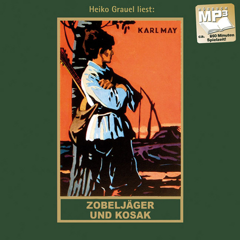 Zobelj&auml;ger und Kosak - Karl May