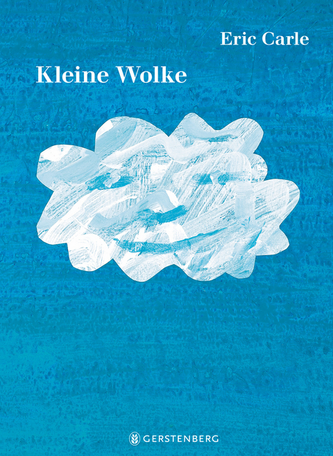 Kleine Wolke - Eric Carle