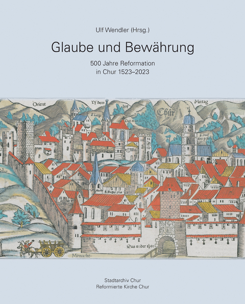 Glaube und Bew&auml;hrung - 