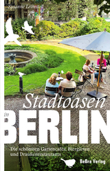 Stadtoasen in Berlin - Susanne Leimstoll